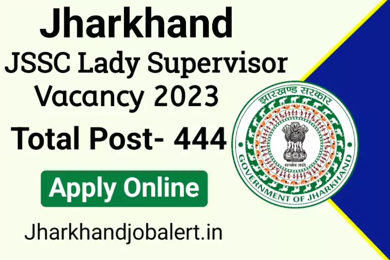 Jharkhand JSSC Lady Supervisor Vacancy 2023